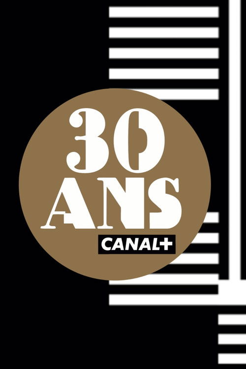 CANAL+'s 30th anniversary poster