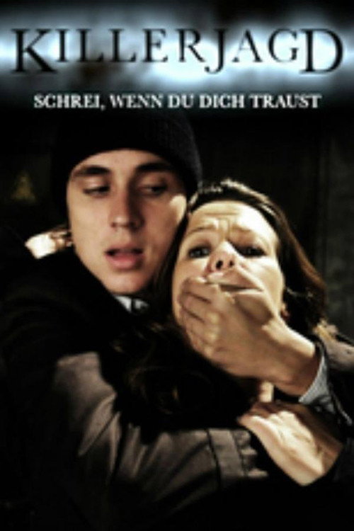 Killerjagd - Schrei wenn du dich traust poster