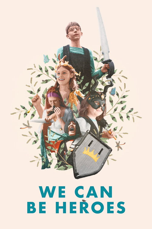 We Can Be Heroes poster