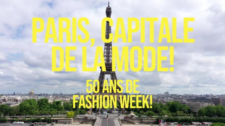 Paris, Capitale de la Mode ! 50 ans de Fashion Week ! still 6