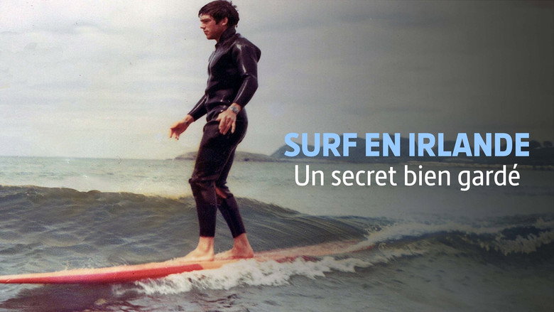 Keep It a Secret: The Story of the Dawn of Surfing in Ireland still 3