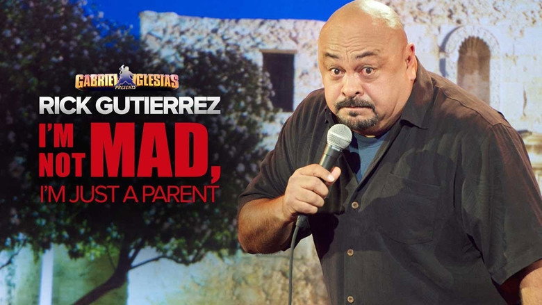 Gabriel Iglesias Presents Rick Gutierrez: I'm Not Mad, I'm Just a Parent still 1