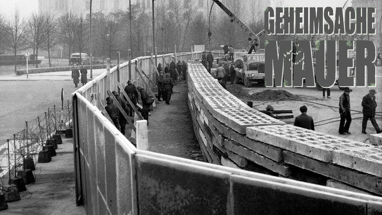 Geheimsache Mauer - Die Geschichte einer deutschen Grenze still 1