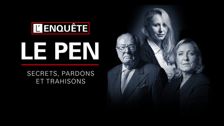 Le Pen : Secrets, pardons et trahisons still 2