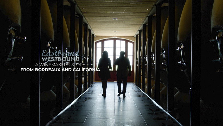 Eastbound Westbound: A Winemaker’s Story From Bordeaux and California still 1