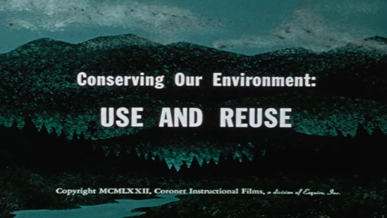 Conserving Our Environment: Use and Reuse still 1
