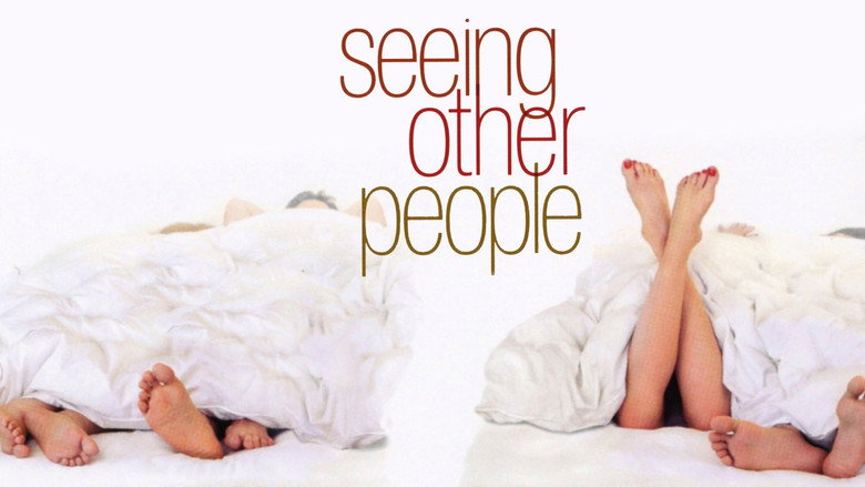 Seeing Other People still 5