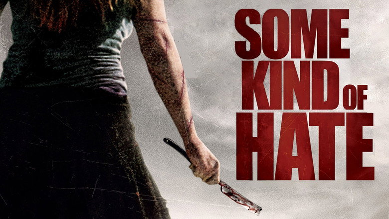 Some Kind of Hate still 1