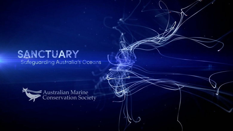 SANCTUARY - Safeguarding Australia's Oceans still 1