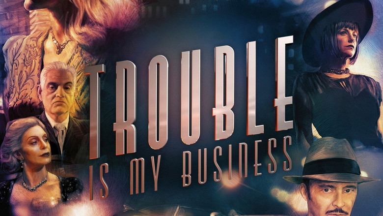 Trouble Is My Business still 6