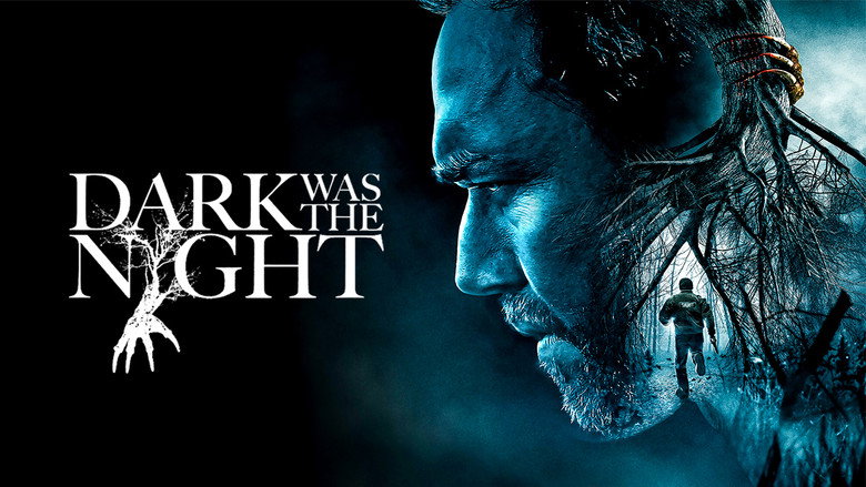 Dark Was the Night still 4