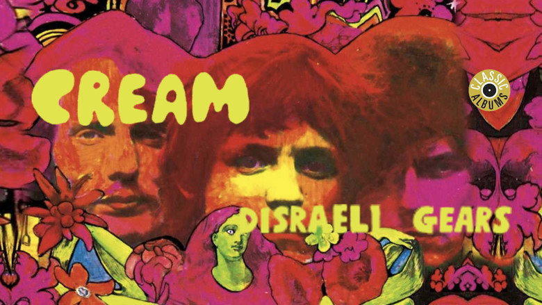 Classic Albums: Cream - Disraeli Gears still 2