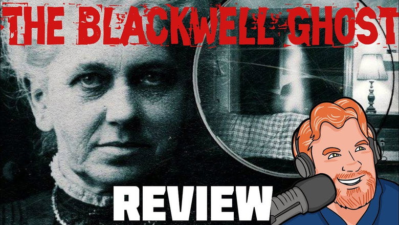 The Blackwell Ghost still 2