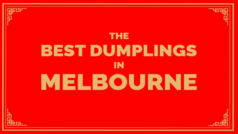 The Best Dumplings in Melbourne still 1