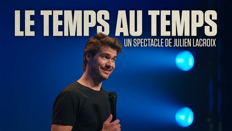 Julien Lacroix - Le temps au temps still 2