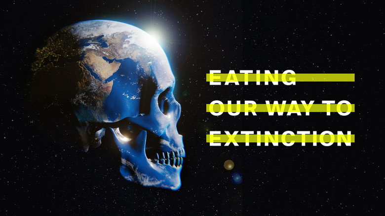 Eating Our Way to Extinction still 4