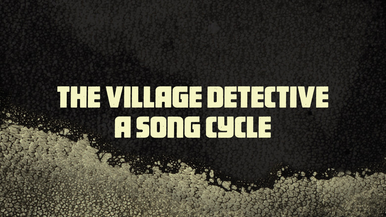 The Village Detective: A Song Cycle still 5