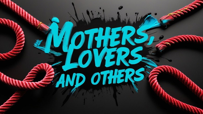 Mothers, Lovers and Others still 1