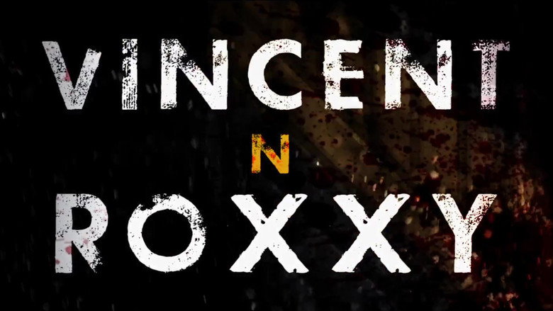 Vincent N Roxxy still 3