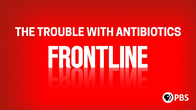 The Trouble with Antibiotics still 2