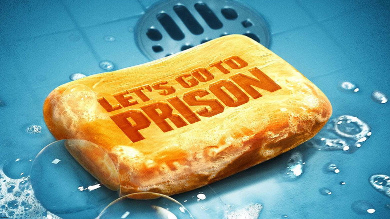 Let's Go to Prison still 2