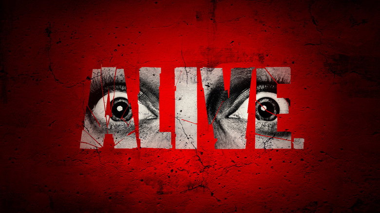 Alive still 6