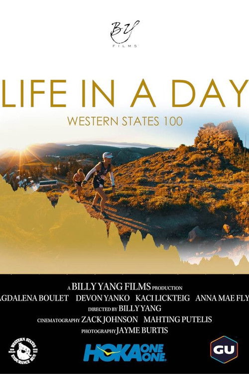LIFE IN A DAY - The Western States 100 Mile Endurance Run poster