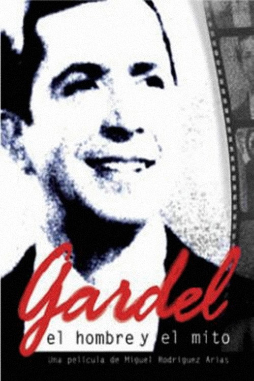 Gardel: el hombre y el mito poster